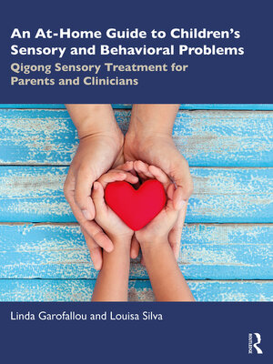 cover image of An At-Home Guide to Children's Sensory and Behavioral Problems